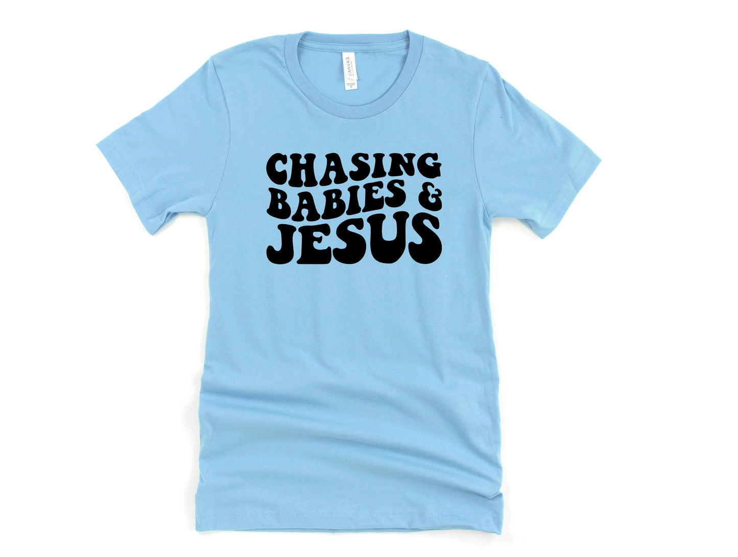 Chasing Babies and Jesus