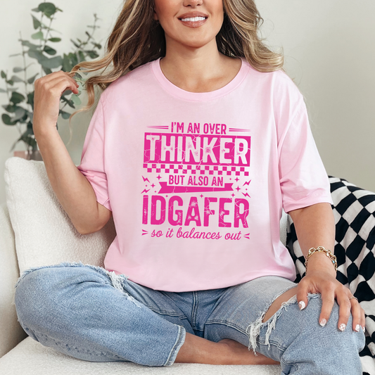 Over Thinker IDGAFER Graphic Tee