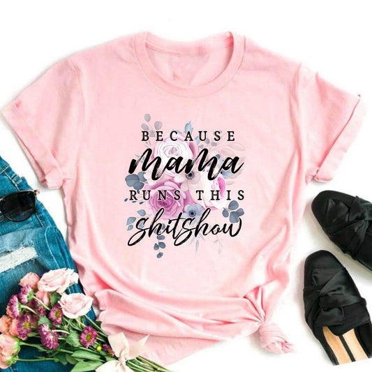 Mama Runs This Shitshow