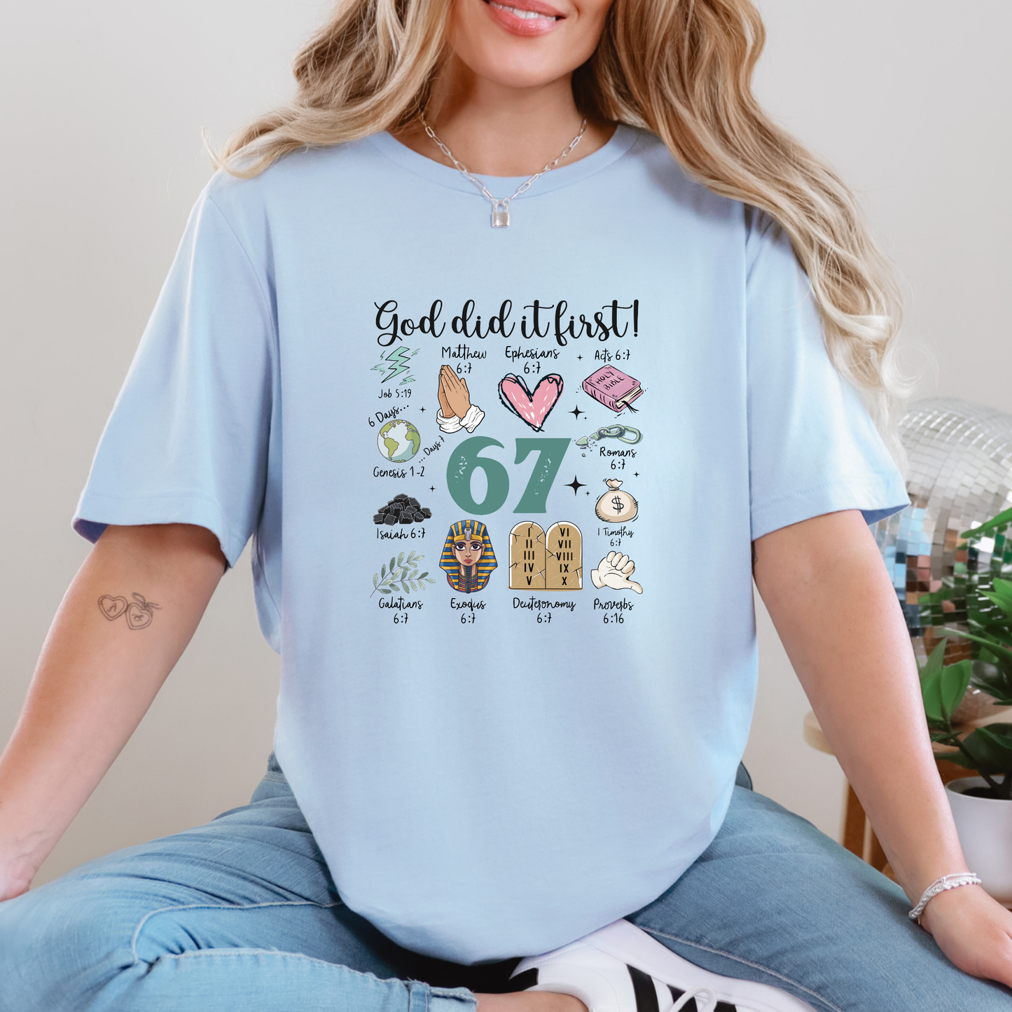 God Did It First 67 Graphic Tee