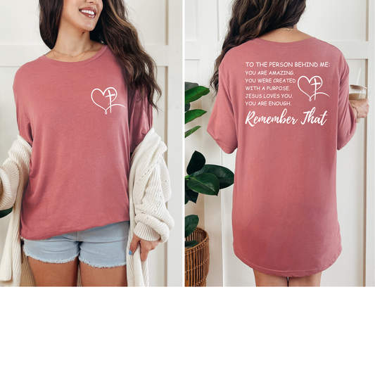 To The Person Behind Me Graphic Tee