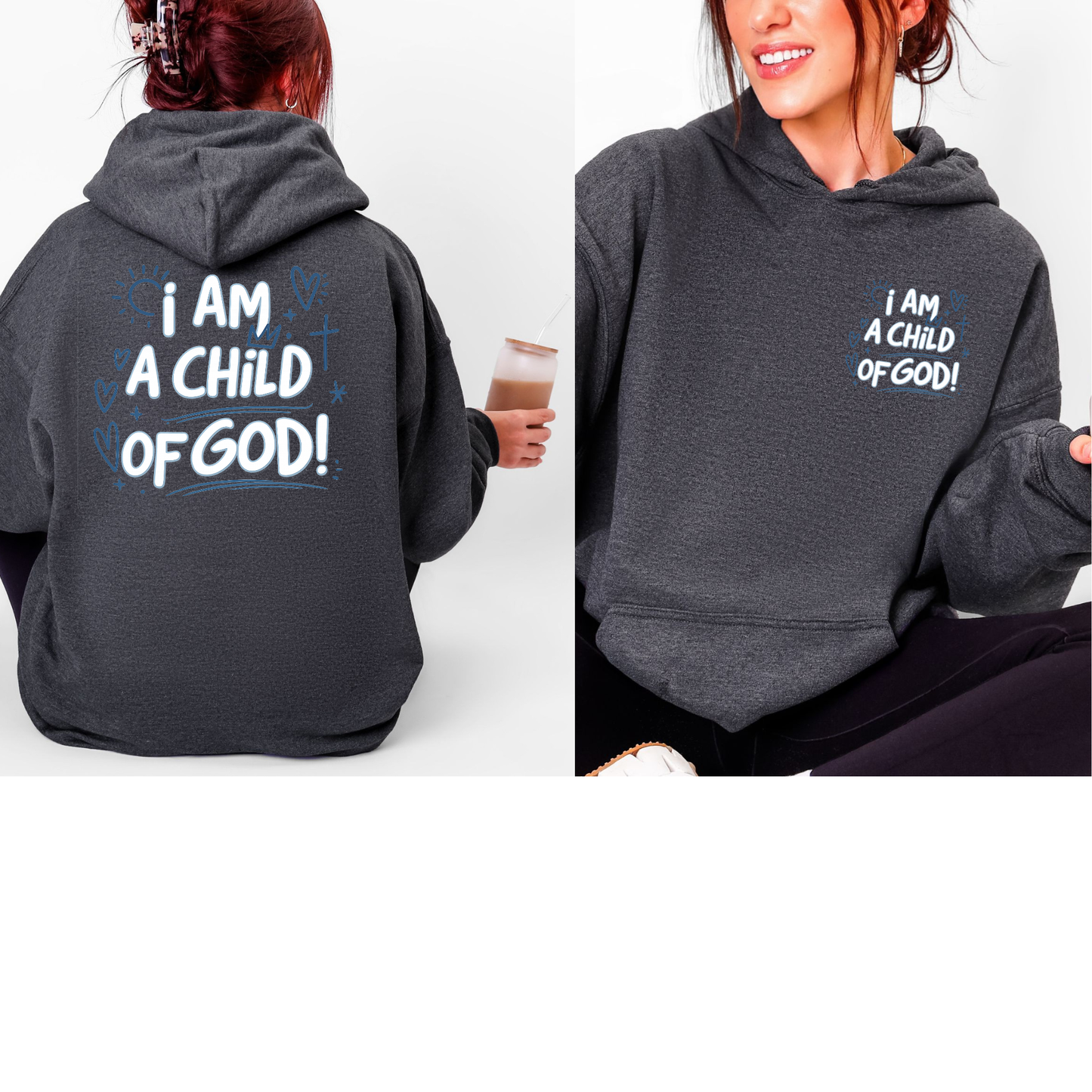Child of God Front/Back Hoodie Sweatshirt
