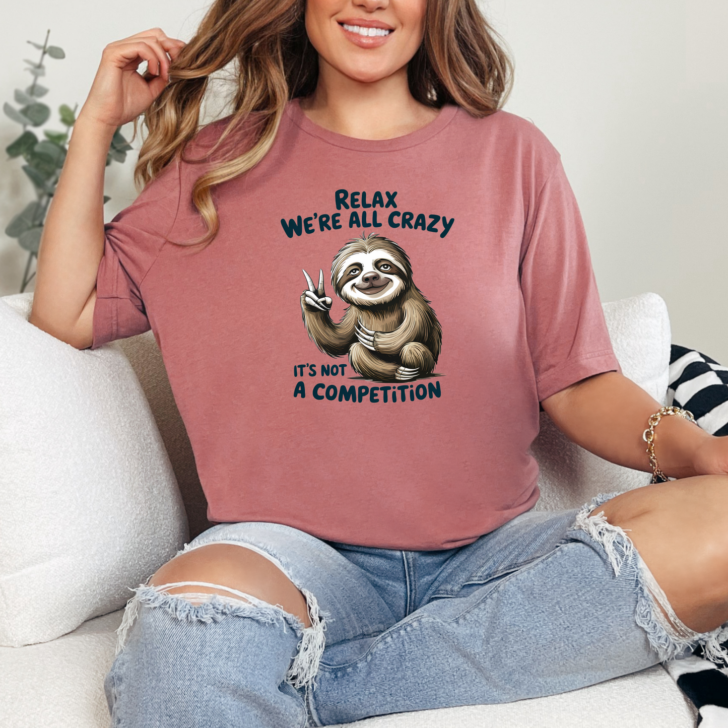 Relax We're All Crazy-Sloth