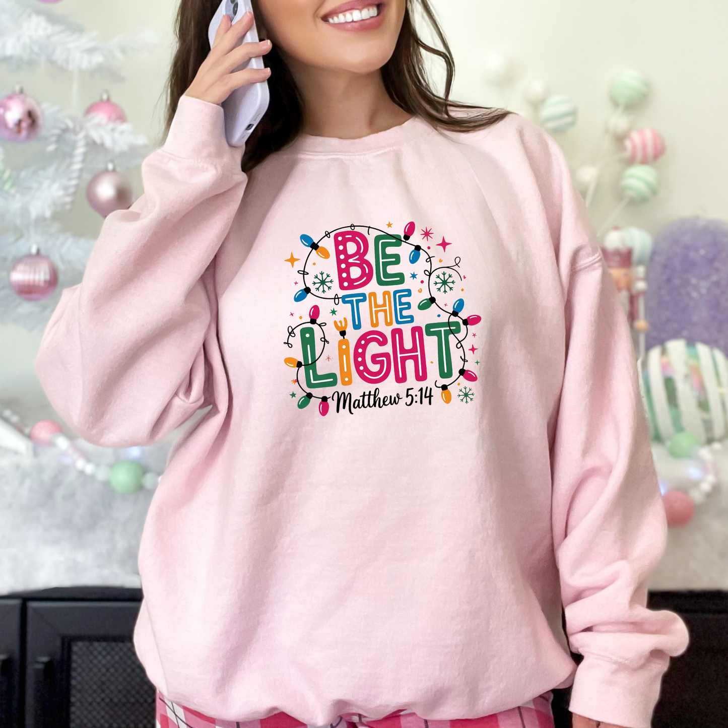 Be The Light Christmas Sweatshirt