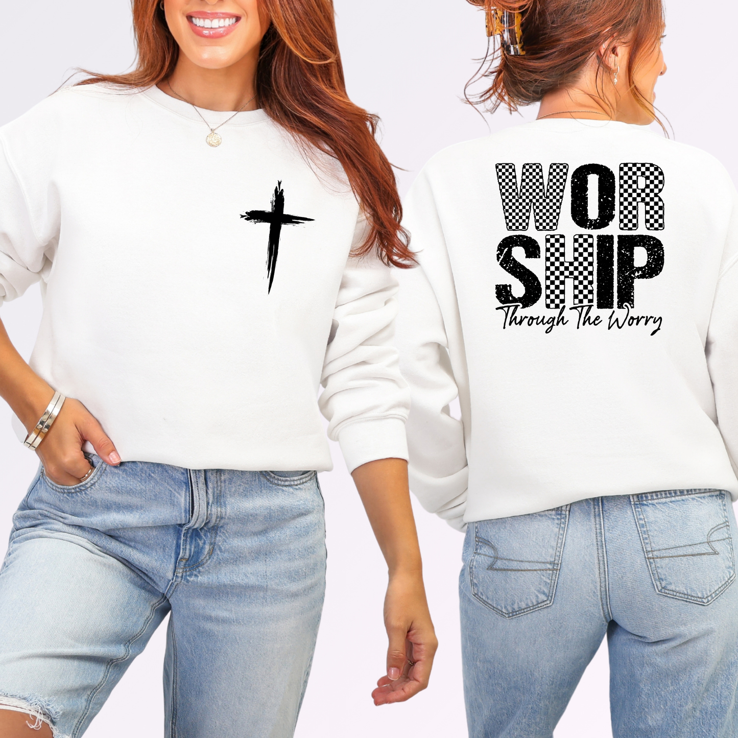 Worship Through the Worry Sweatshirt